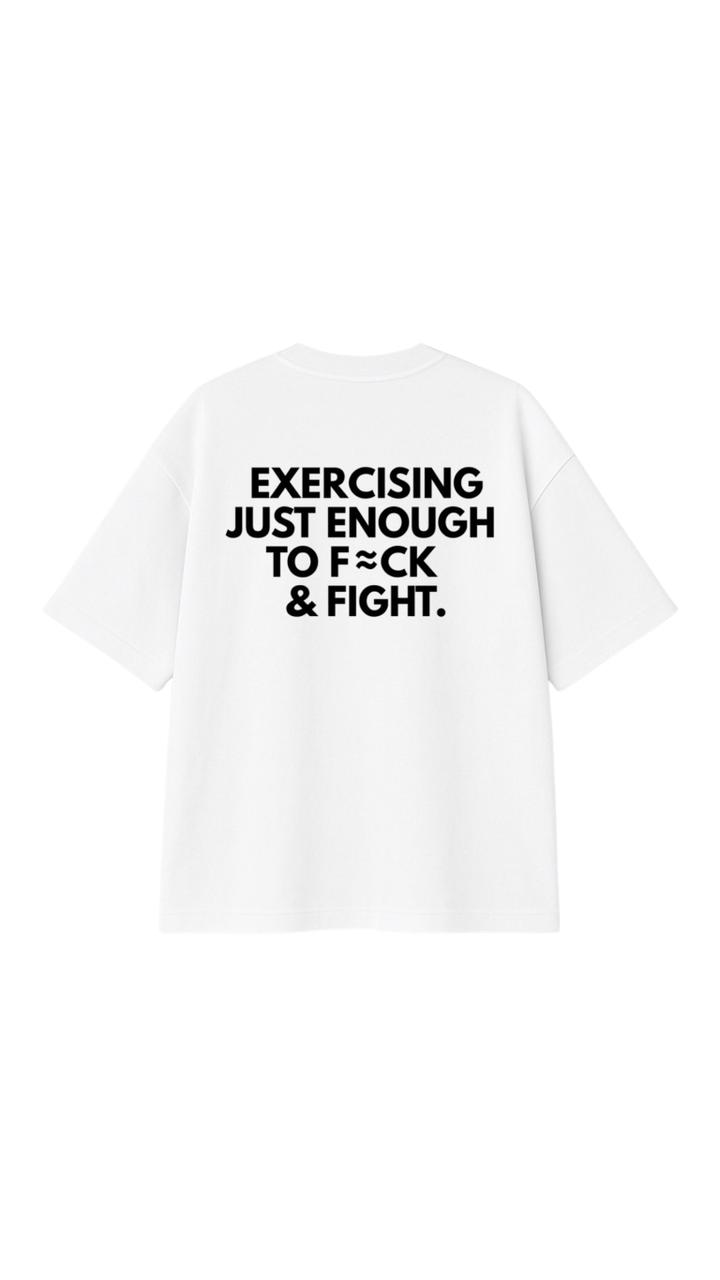 FUCK & FIGHT OVERSIZED T-SHIRT