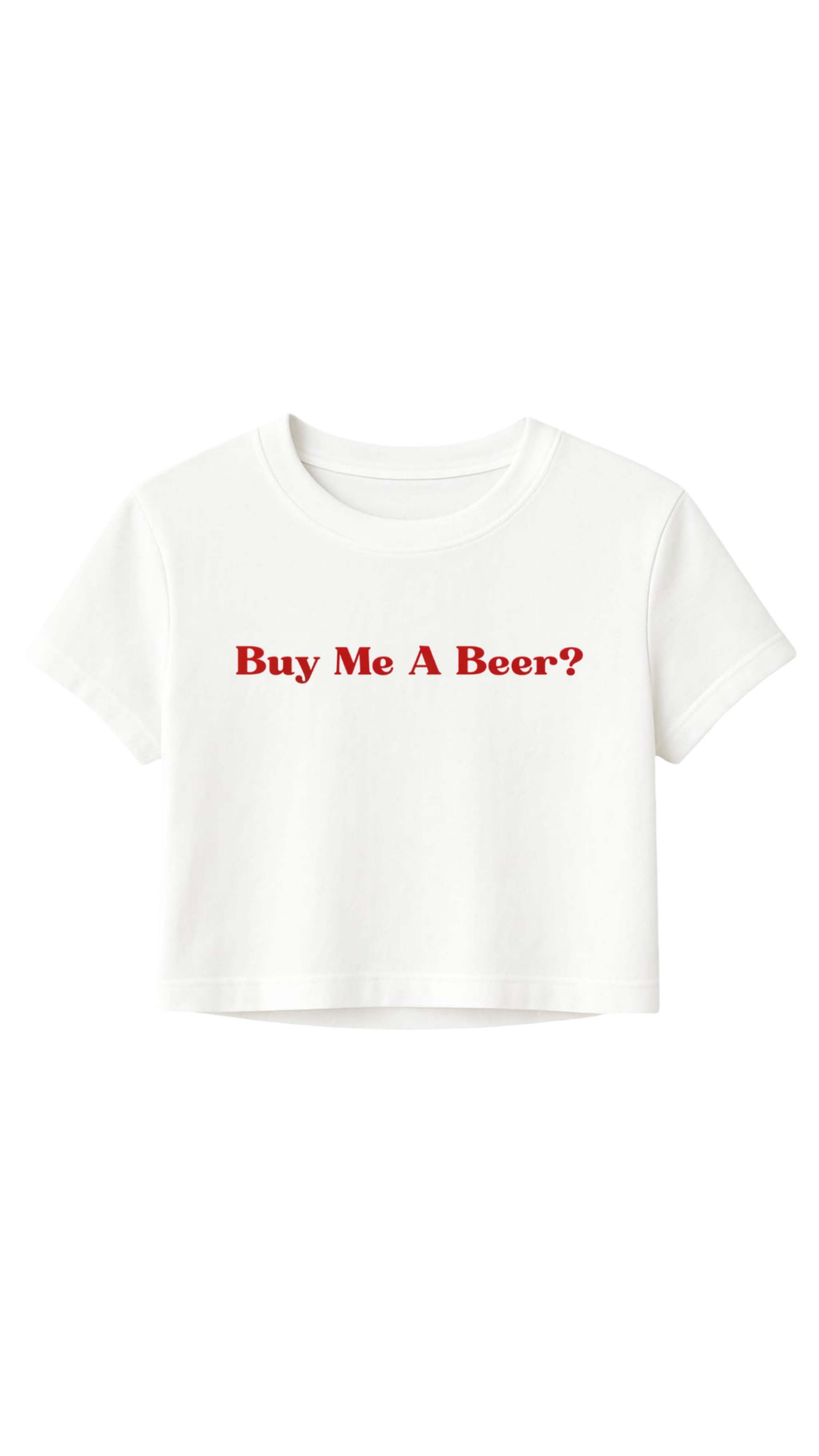 Buy Me A Beer? Crop Tee